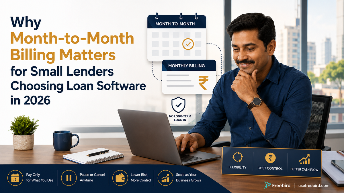 Why Month-to-Month Billing Matters for Small Lenders Choosing Loan Software in 2026